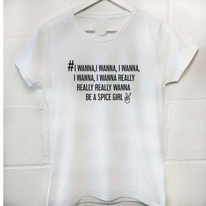 Spice Girls Wannabe T-Shirt Lyrics